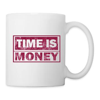Time is money Strong typography - Mug - white - Right
