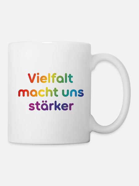 Vielfalt macht uns stärker - Tasse - Weiß