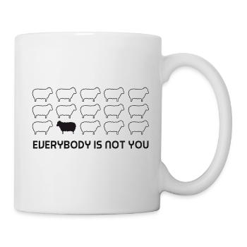 Everybody is Not You - Black Sheep Unique Quote - Mug - white - Right