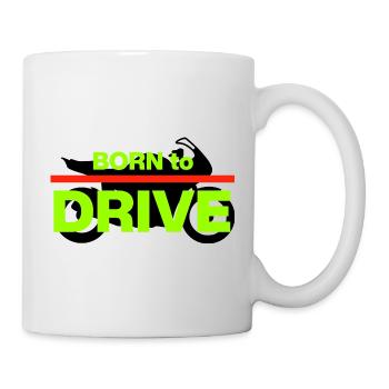 BORN TO DRIVE! MOTORRAD FAHRER - Tasse - Weiß - Rechts