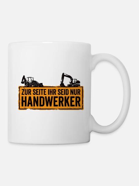 To the side, you are only a craftsman – excavator driver - Mug - white