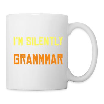 I'm Silently Correcting Your Grammmmar - Mug - white - Right