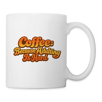 Retro Coffee because adulting is wrong Spruch - Mug - white - Right