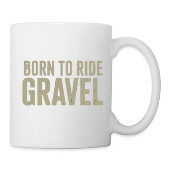 Born to Ride Gravel – Gravel Bike - Mug - white - Right