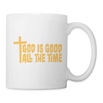 God Is Good All The Time Faith Christian Saying - Mug - white - Right
