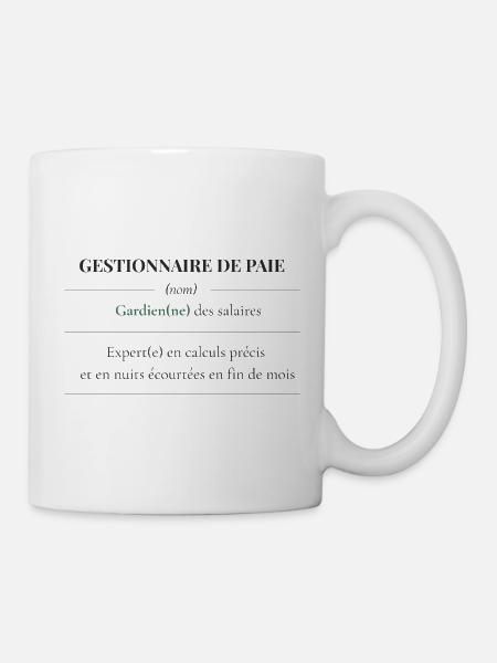 T-shirt Gestionnaire de Paie – Définition | Cadeau - Mug blanc - blanc