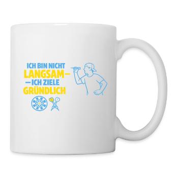 Nicht langsam – gründlich zielen - Tasse - Weiß - Rechts