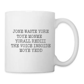JONE WASTE YORE TOYE MONME YORALL REDIII THE VOICE - Tasse - Weiß - Rechts