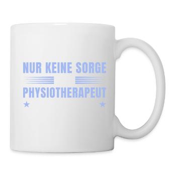 Physiotherapeut Geschenk – Keine Sorge Physio - Tasse - Weiß - Rechts