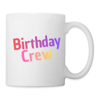 Birthday Crew - Mug - white - Right
