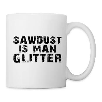 Sawdust Is Man Glitter Shirt - Mug - white - Right