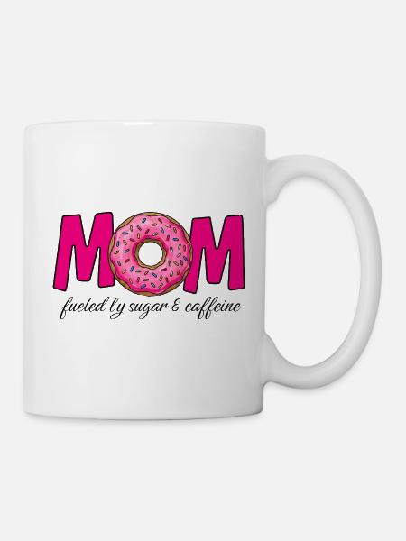 Mom fueled by sugar & caffeine - Tasse - Weiß