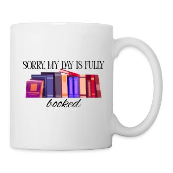My weekend is fully booked - Mug - white - Right