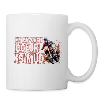 Meine Lieblingsfarbe Ist Schlamm - Tasse - Weiß - Rechts