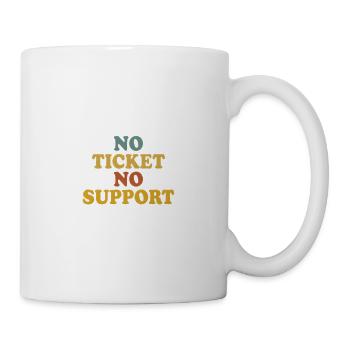 No Ticket No Support Computer Scientist IT Administrator - Mug - white - Right