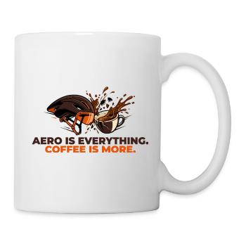 Aero Is Everything Coffee Is More - Mug - white - Right