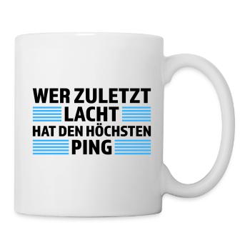 Wer zuletzt lacht höchsten Ping Gamer Shirt - Tasse - Weiß - Rechts