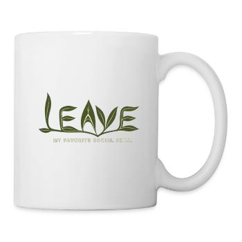 LEAVE – Ma compétence sociale préférée - Mug blanc - blanc - Droite