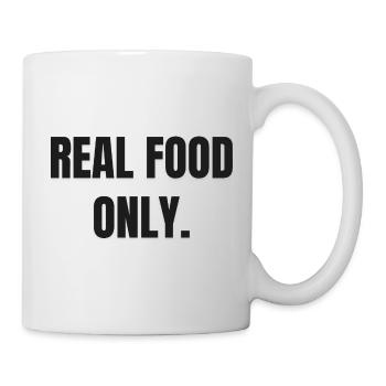 REAL FOOD ONLY | Carnivore Meat Based Lifestlye - Mug - white - Right