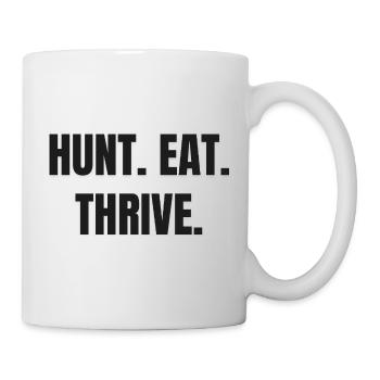 HUNT. EAT. THRIVE. Carnivore & Ancestral Lifestyle - Tasse - Weiß - Rechts