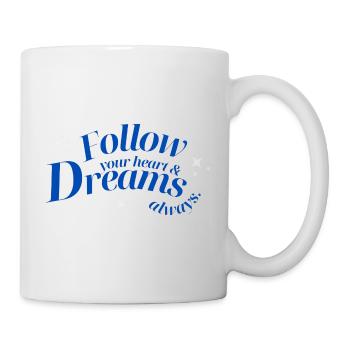 Suivez toujours votre cœur et vos rêves - Mug blanc - blanc - Droite