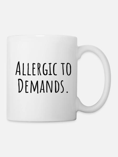Allergic_to_Demands PDA Neurodivergentes Geschenk - Tasse - Weiß