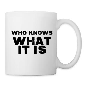You already know who knows - Mug - white - Right