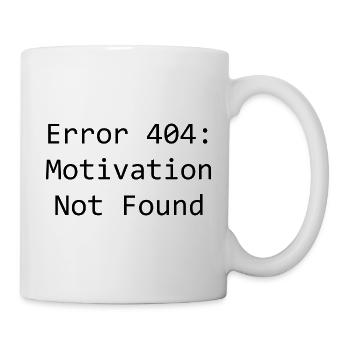 error 404: Motivation not found - Tasse - Weiß - Rechts