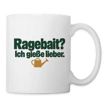 Ragebait? Ich gieße lieber. Pflanzenhumor - Tasse - Weiß - Rechts