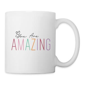 You Are Amazing! Personalisierbar - Tasse - Weiß - Rechts