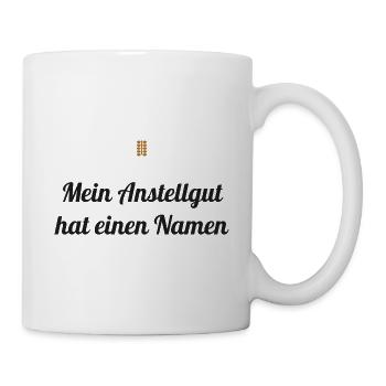 Mein Anstellgut hat einen Namen – Sauerteig Spruch - Tasse - Weiß - Rechts