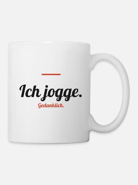 Ich jogge – gedanklich - Tasse - Weiß