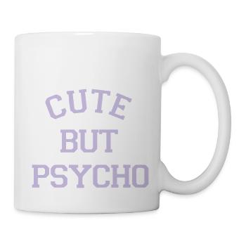 CUTE BUT PSYCHO - Mug - white - Right