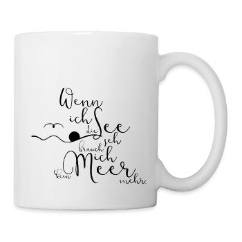 Wenn ich - Tasse - Weiß - Rechts