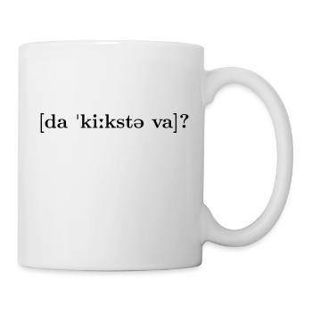 Da kiekste wa? - Tasse - Weiß - Rechts