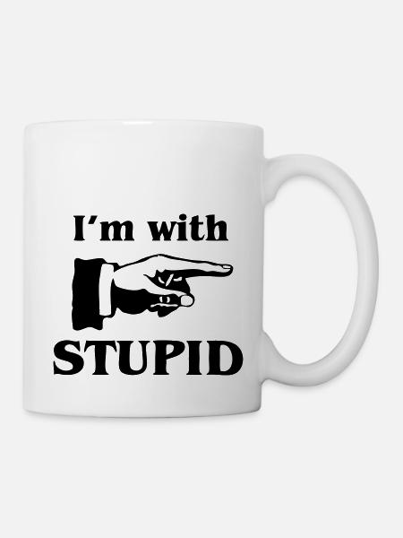 im with stupid - Tasse - Weiß