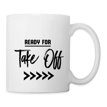 Ready for take off - Tasse - Weiß - Rechts