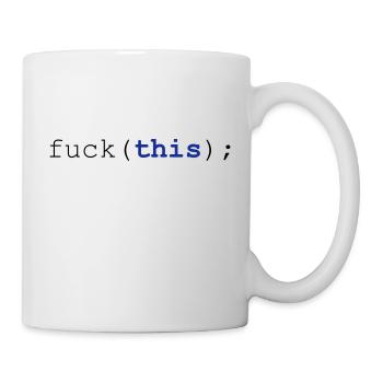 Javascript fuck (this); - Mug - white - Right