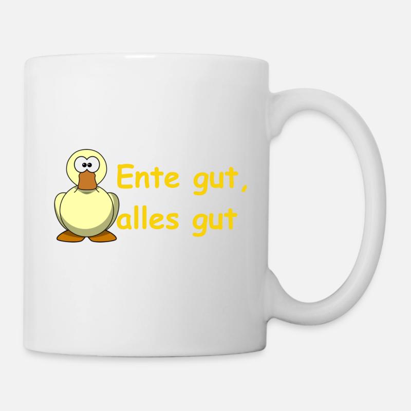 Ente gut, alles gut. - Tasse - Weiß
