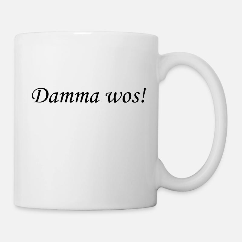 Damma wos! - Tasse - Weiß