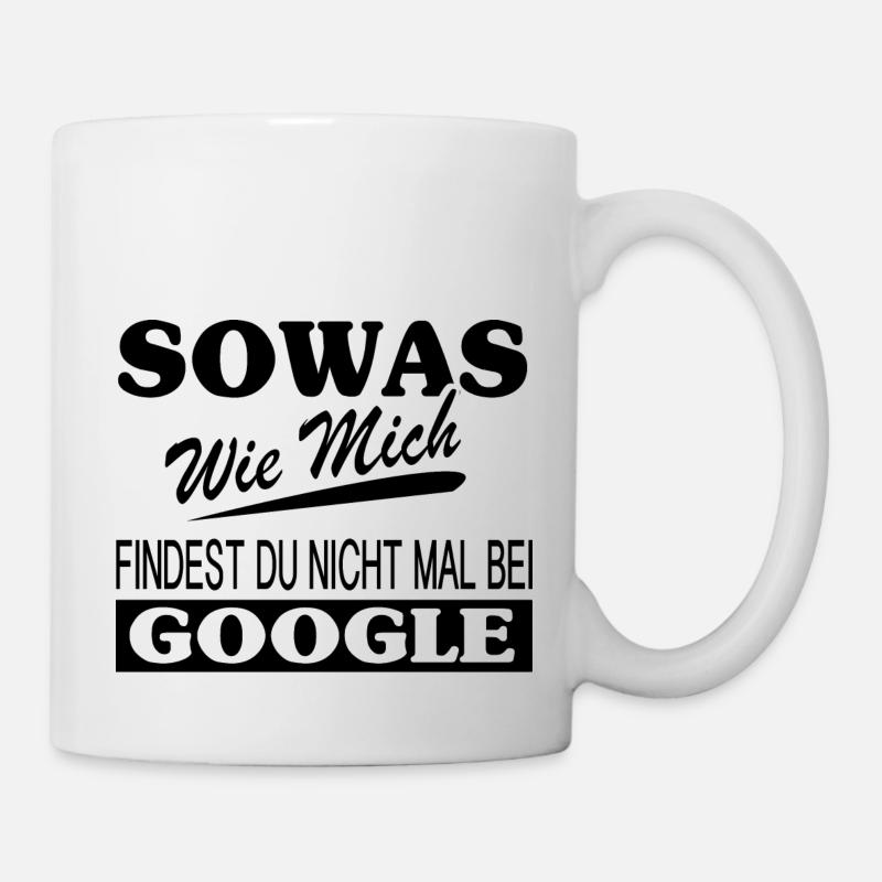 Lustige Sprüche - Tasse - Weiß