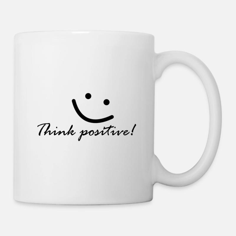Think positive! Denke positiv! - Tasse - Weiß