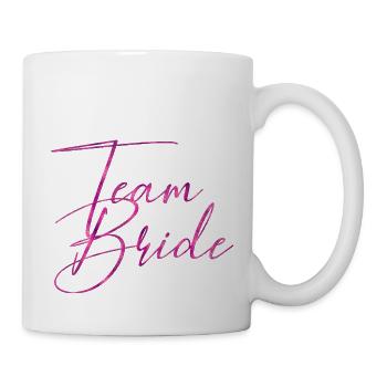 Team Braut - Tasse - Weiß - Rechts