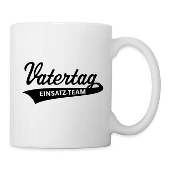 Vatertag Einsatz-Team Schriftzug - Tasse - Weiß - Rechts