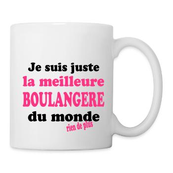 Je suis juste la meilleure boulangère du monde - Mug blanc - blanc - Droite