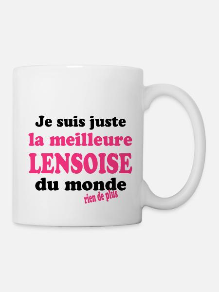 Je suis juste la meilleure lensoise du monde - Mug blanc - blanc