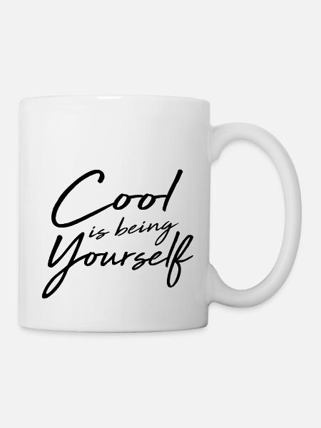 Cool Is Being Yourself - Mug - white