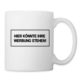 Hier könnte Ihre Werbung stehen! - Tasse - Weiß - Rechts