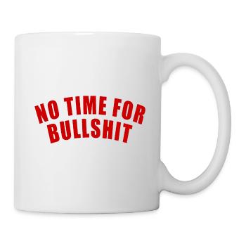 PAS DE TEMPS POUR LE CADEAU BULLSHIT DITES FOCUS IMPORTANT - Mug blanc - blanc - Droite