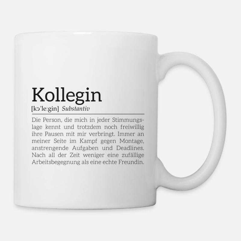 Spruchdesign Kollegin IIII - Tasse - Weiß